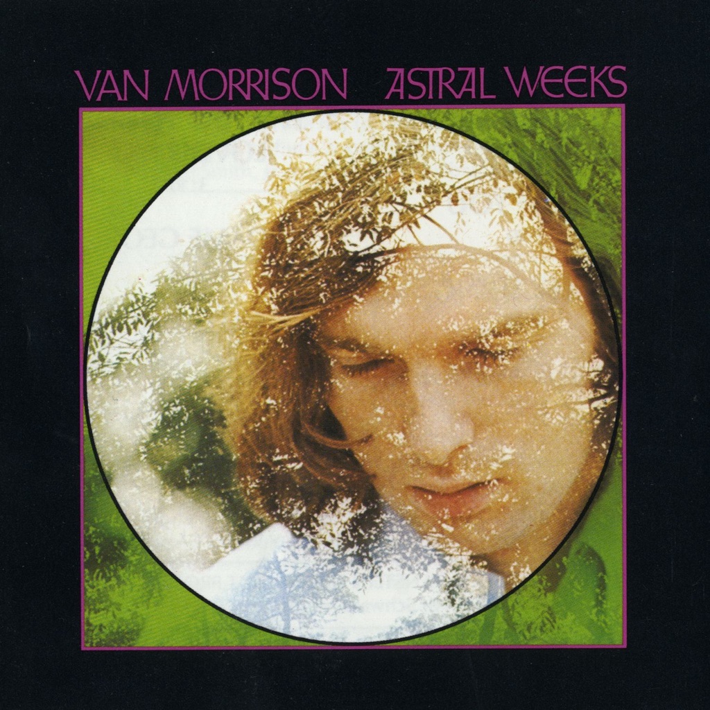  Astral Weeks