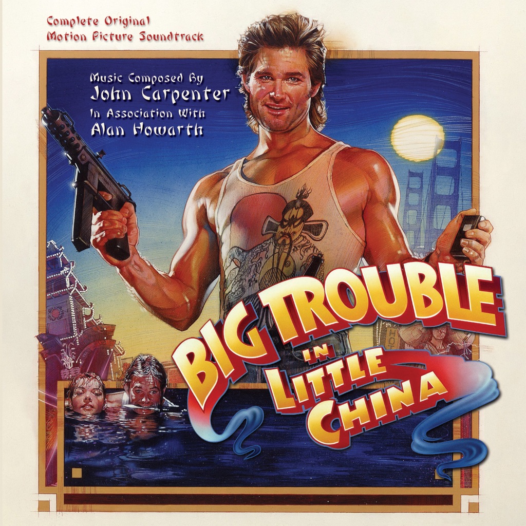  Big Trouble In Little China (Original Motion Picture Soundtrack)