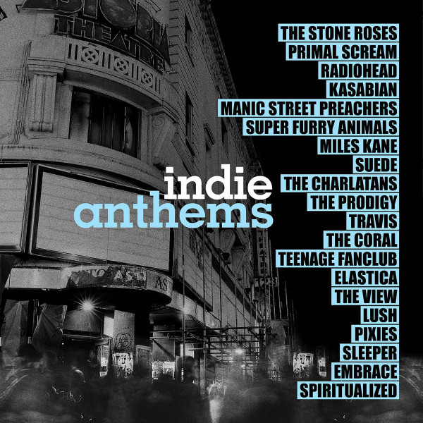  Indie Anthems