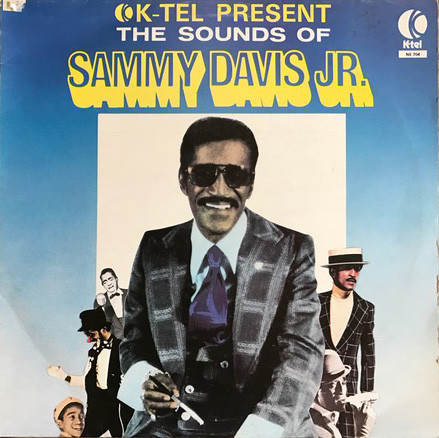  K-Tel Present The Sounds Of Sammy Davis Jr.