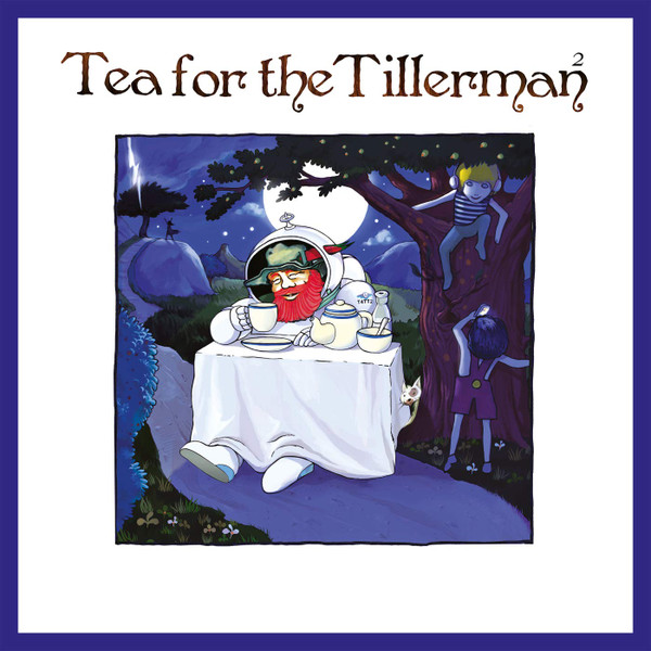  Tea For The Tillerman²