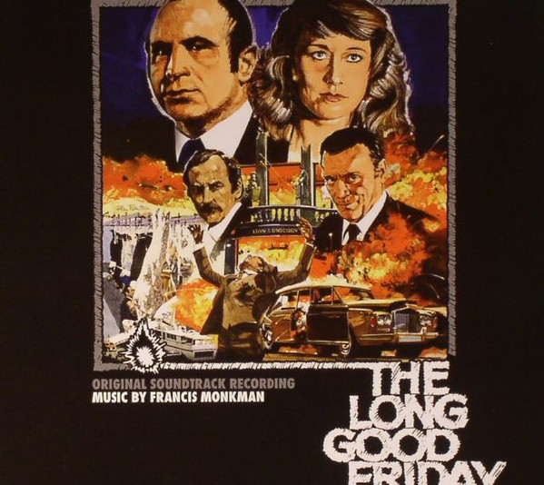  The Long Good Friday (Original Motion Picture Score)