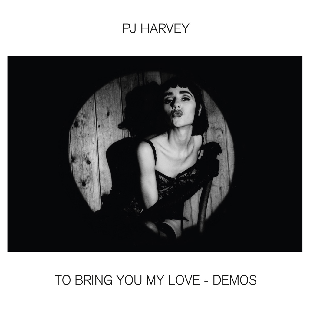  To Bring You My Love - Demos